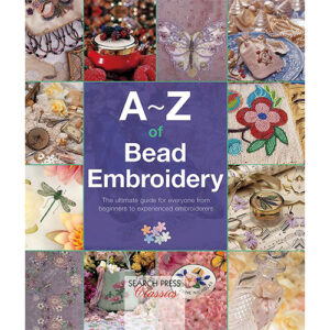 A-Z Of Bead Embroidery