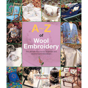 A-Z Of Wool Embroidery